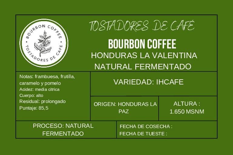 Café en Grano Bourbon Coffee "Honduras La Valentina Natural Fermentado"